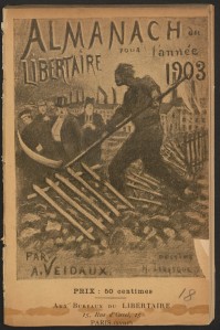 Almanach illustré du Libertaire pour l'année ... Paris : Aux bureaux du Libertaire, 1903-1904 library.harvard.edu